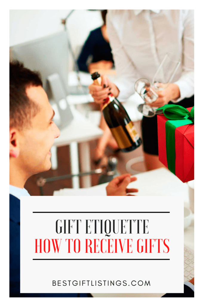 gift etiquette - how to receive gifts - bestgiftlistings - best gift listings