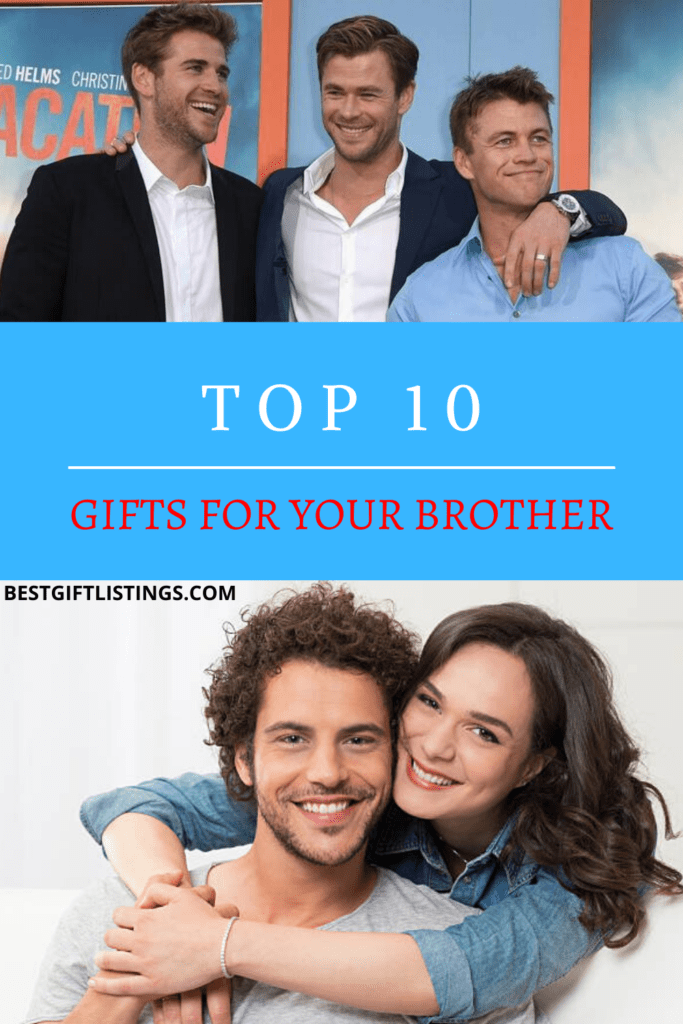 gifts for your brother - best gift listings