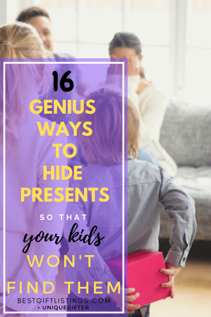16 genius ways to hide gifts so that your kids won't find them - best gift listings - bestgiftlistings