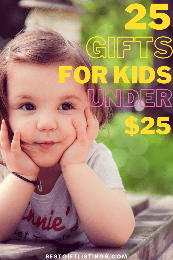 Gifts for Kids Under $25  25 Inexpensive Gifts for Children  Best