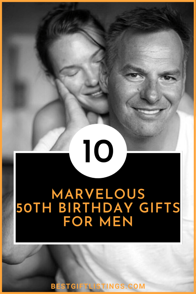 Celebrating one's 50th birthday is a HUGE Life Accomplishment. Here are 10 Outstanding 50th Birthday Gifts for Men | Gifts for 50th Birthday #bestgiftlistings #bgl #50thbirthdaygifts #giftsfor50thbirthday #50thbirthdaypresents #50thbirthdaygiftsformen