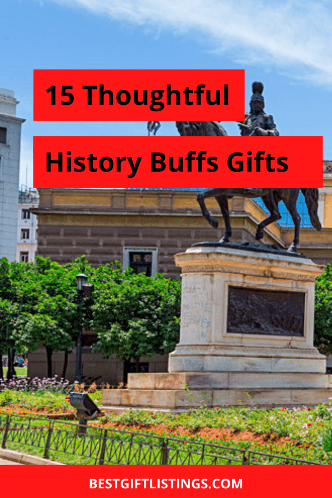 History Buffs are students of one of earth's greatest subjects. So if You Know a History Buff, here are 15 Wonderful Gifts for History Buffs. #giftsforhistorybuffs #historybuffgiftideas #giftideas #giftguides #bestgiftlistings #bgl
